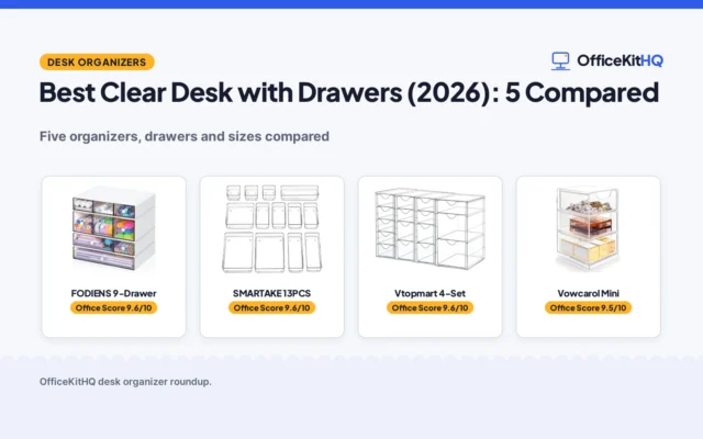 Best Clear Desk with Drawers (2026): 5 Compared