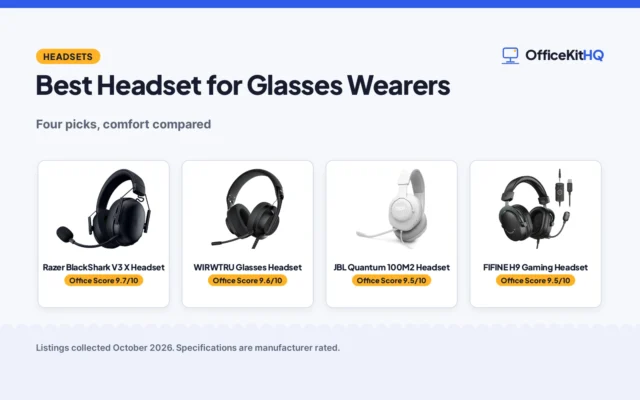 Best Headset for Glasses Wearers (2026): 4 Compared