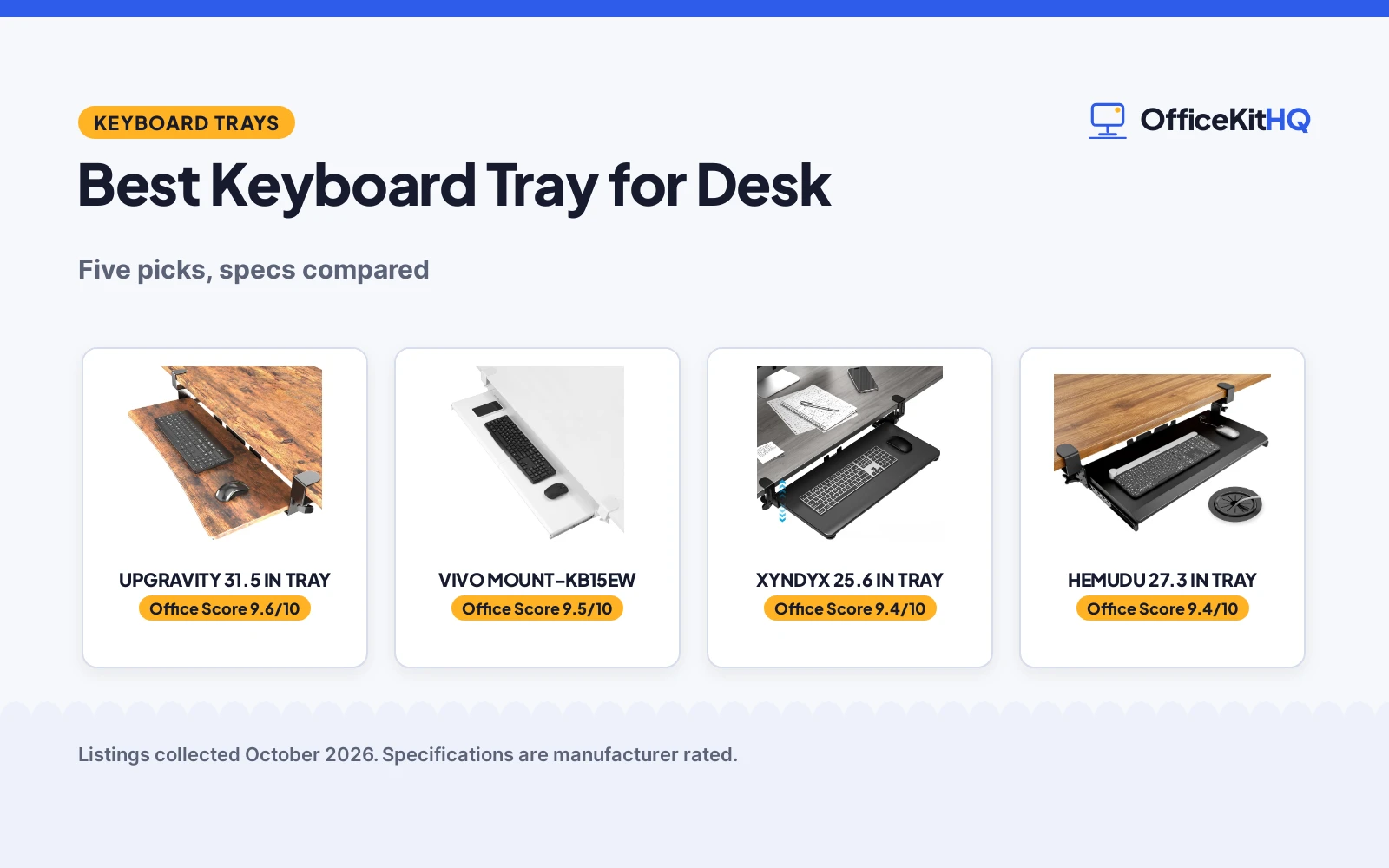 Best Keyboard Tray for Desk: 5 Trays Compared