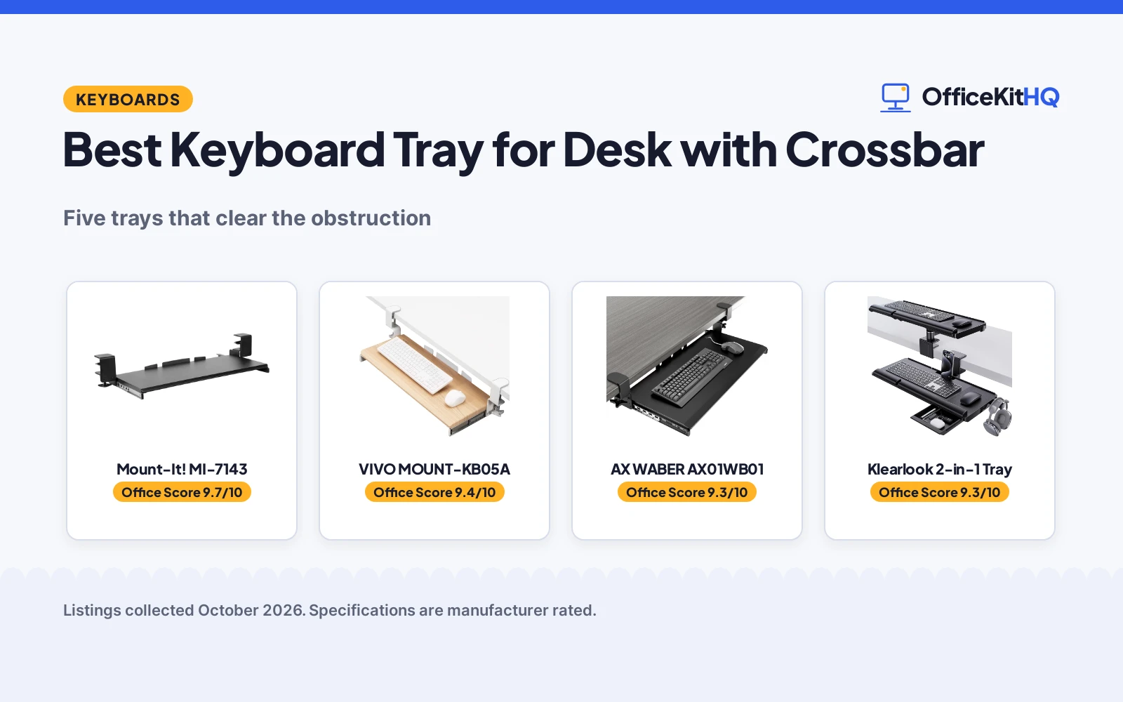 Best Keyboard Tray for Desk with Crossbar (2026): 5 Compared