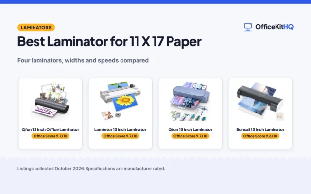 Best Laminator for 11 X 17 Paper (2026): 4 Laminators Compared