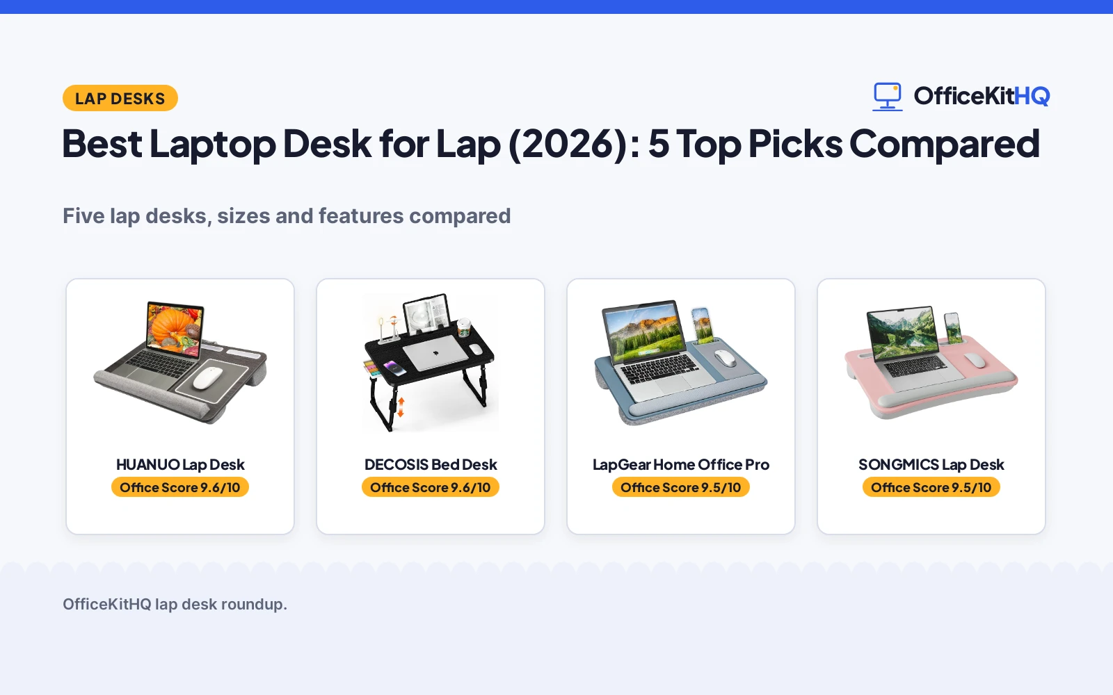 Best Laptop Desk for Lap (2026): 5 Top Picks Compared