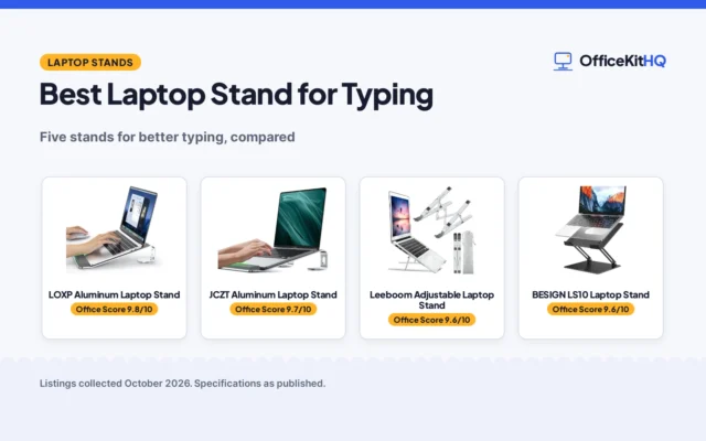 Best Laptop Stand for Typing (2026): 5 Compared