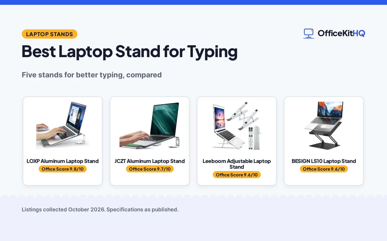 Best Laptop Stand for Typing (2026): 5 Compared