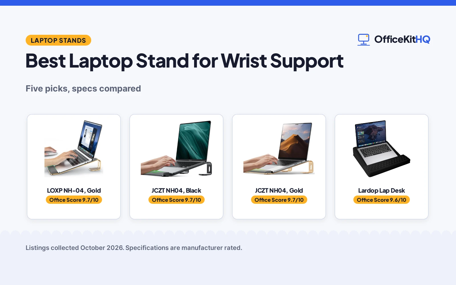Best Laptop Stand for Wrist Support (2026): 5 Picks Compared