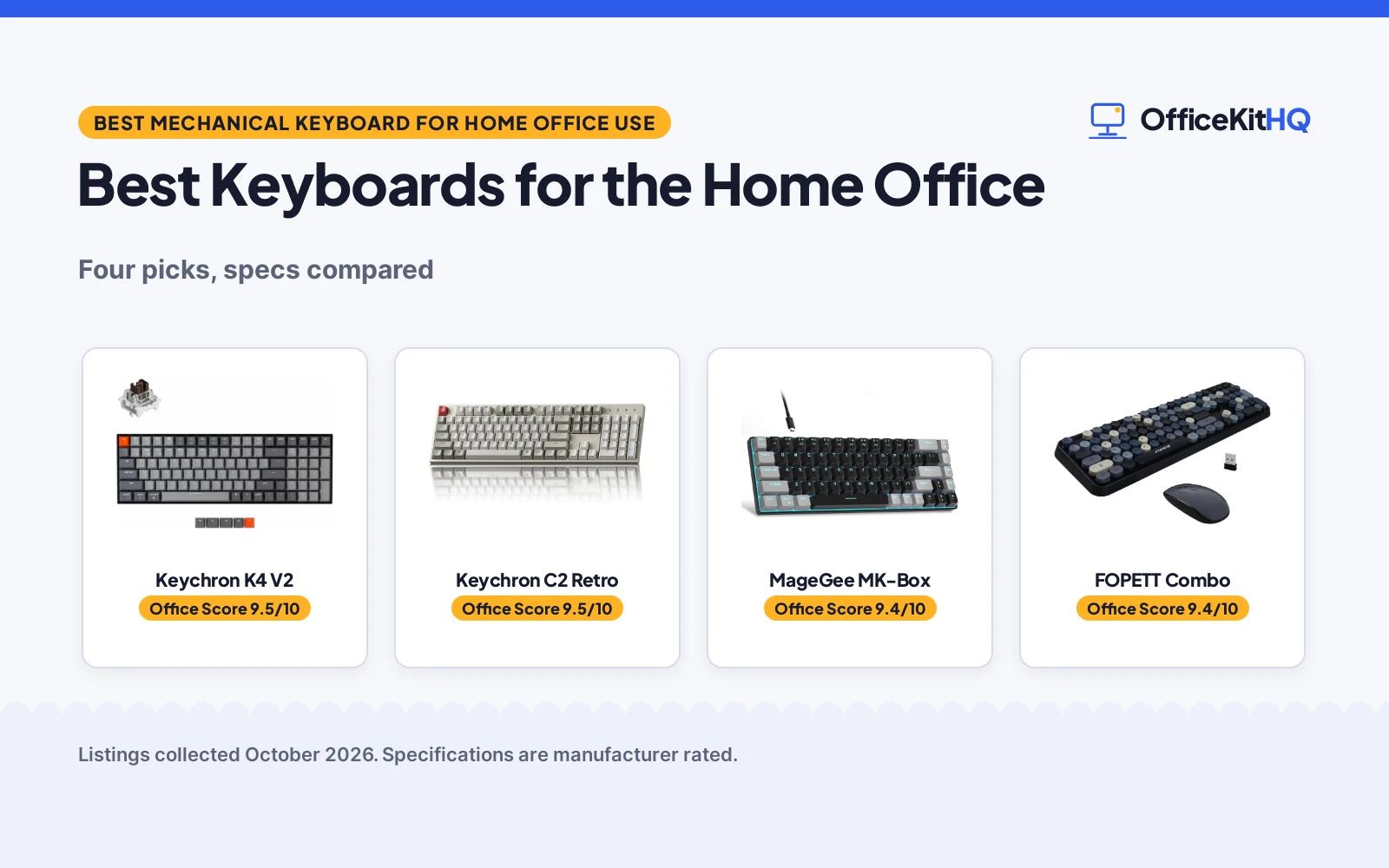 Best Mechanical Keyboard for Home Office Use (2026): 4 Compared