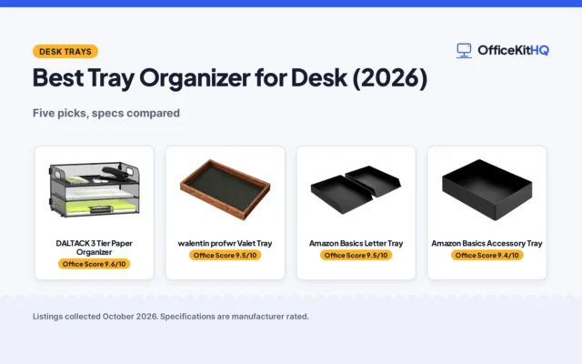 Best Tray Organizer for Desk (2026): 5 Compared