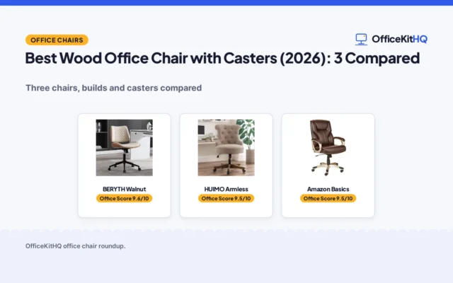 Best Wood Office Chair with Casters (2026): 3 Compared